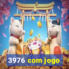 3976 com jogo